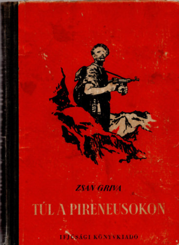 Zsan Griva - T�l a Pireneusokon