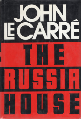 John le Carr� - The Russia House
