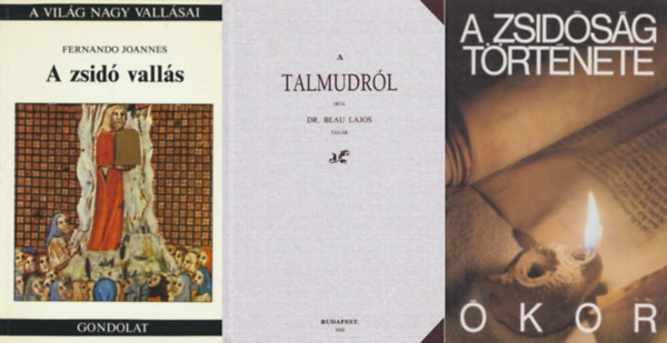 3 db knyv a zsidsgrl: A zsidsg trtnete - kor +  A zsid valls + A Talmudrl