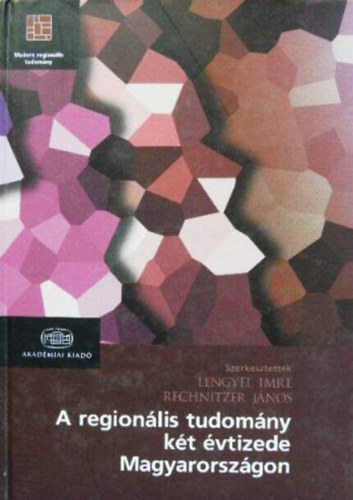 A regionlis tudomny kt vtizede Magyarorszgon