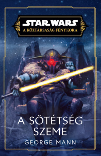 Star Wars: A K�zt�rsas�g F�nykora - A s�t�ts�g szeme