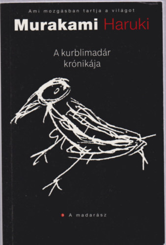 A kurblimadr krnikja III. - A madarsz