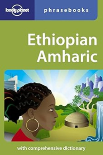 Lonely Planet Publications - Ethiopian Amharic with comprehensive dictionary (Phrasebooks) 3rd edition