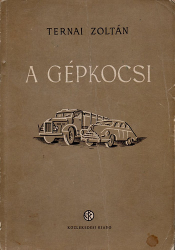 A g�pkocsi - Els� kiad�s