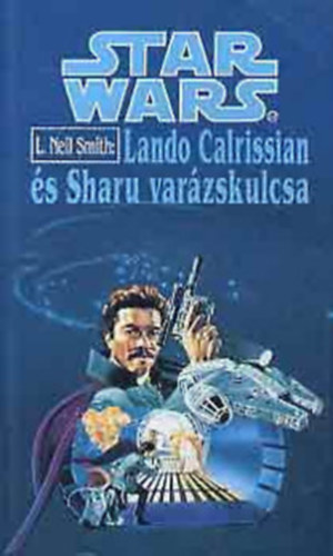 Star Wars: Lando Calrissian s Sharu varzskulcsa + Lando Calrissian s Oseon tzvihara (2 ktet)