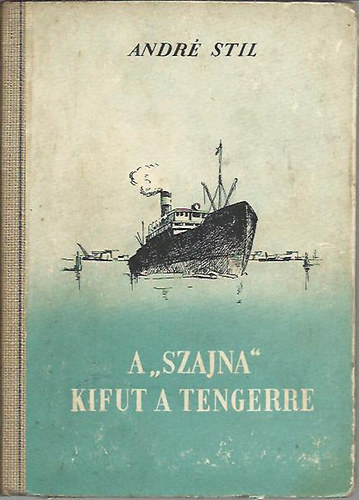 A "Szajna" kifut a tengerre