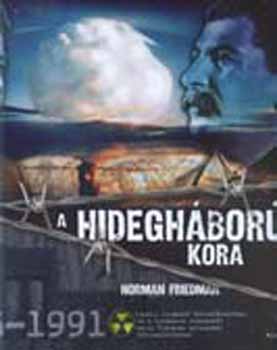 A hideghbor kora - 1945-1991.