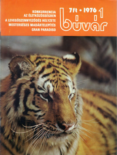 Bvr - Az Orszgos Termszetvdelmi Hivatal termszet- s krnyezetvdelmi biolgiai folyirata (XXXI. vf. 1-6. szm - 1976. teljes vfolyam)