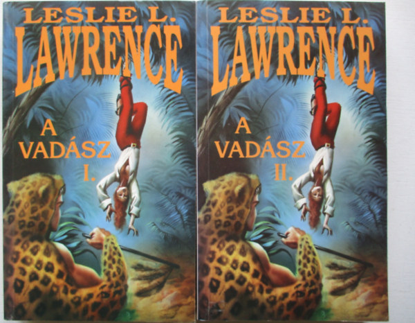 Leslie L. Lawrence - A vadsz I-II.