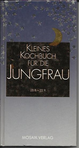 Hans J. Fahrenkamp - Kleines Kochbuch f�r die Jungfrau