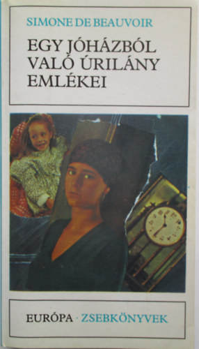 Egy j�h�zb�l val� �ril�ny eml�kei (Eur�pa zsebk�nyvek)