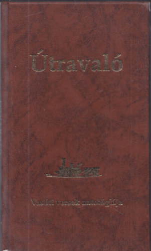 �traval� - Vas�ti versek antol�gi�ja (2� dedik�lt)