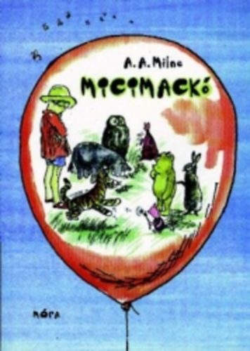 A. A. Milne - Micimack