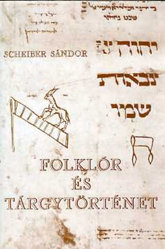 Scheiber Sndor - Folklr s trgytrtnet III.