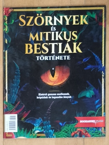 Koszó-Stammberger Kinga - Szörnyek és mitikus bestiák története