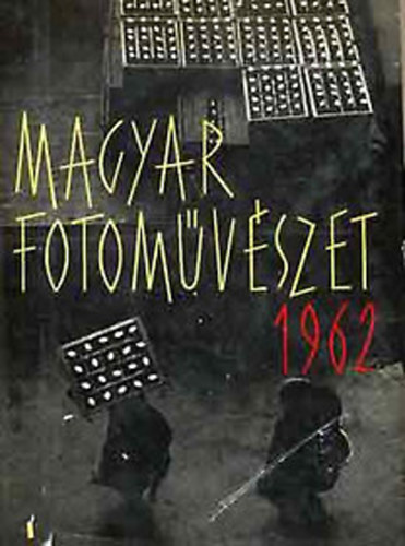 Magyar fotmvszet 1962