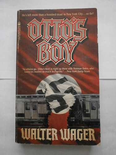 Walter Wager - otto's boy