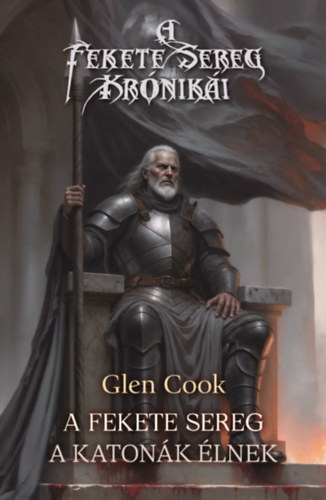 A Fekete Sereg - A katonk lnek