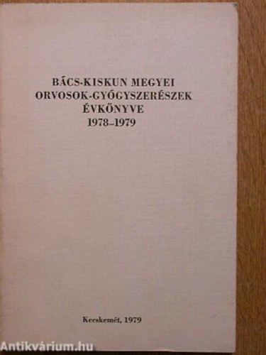 Bcs-Kiskun megyei orvosok-gygyszerszek vknyve 1978-1979