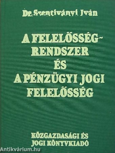 A felelssgrendszer s a pnzgyi jogi felelssg