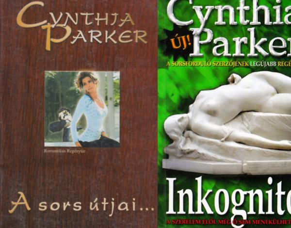 2 db Cynthia Parker egytt: A sors tjai... + Inkognit