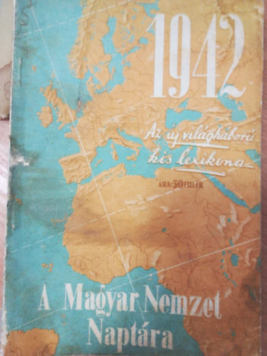 1942 - Az j vilghbor kis lexikona