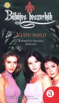 Vudu hold - A r�m�let �jszak�ja �rkezik