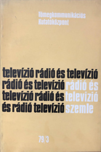 R�di� �s telev�zi� szemle 79/3 X. �vfolyam III. sz�m