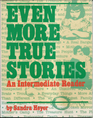 Sandra Heyer - Even more true stories - An Intermediate Reader
