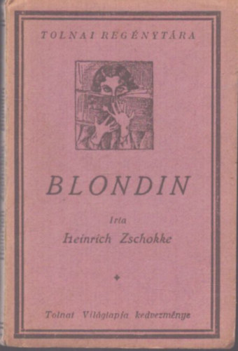 Blondin (Tolnai Reg�nyt�ra)