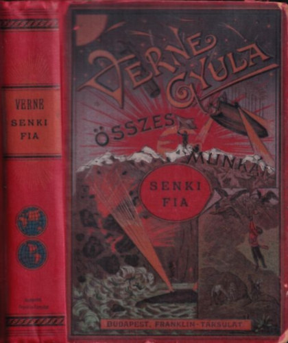 Senki fia I-II. (egy ktetben) (Verne Gyula sszes munki)