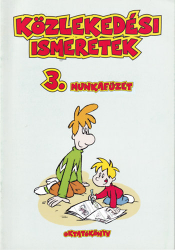 K�zleked�si ismeretek 3. Munkaf�zet