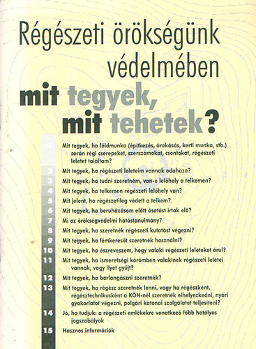 Rgszeti rksgnk vdelmben - mit tegyek, mit tehetek?