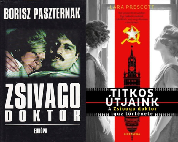 Doktor Zsivago + Titkos �tjaink - A Zsivago doktor igaz t�rt�nete