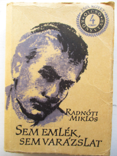 Sem eml�k, sem var�zslat    (olcs� k�nyvt�r)