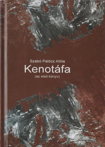 Szabó Palócz Attila - Kenotáfa