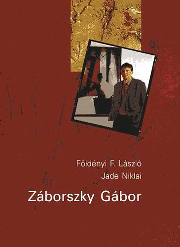 Jade Fldnyi F.L.-Niklai - Zborszky Gbor