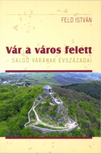 Vr a vros felett - Salg vrnak vszzadai