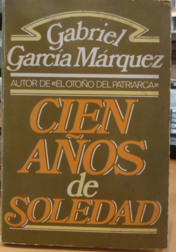 Gabriel Garca Mrquez - Cien anos de soledad