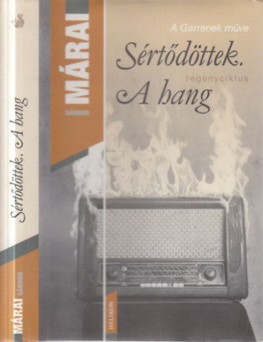 S�rt�d�ttek - A Hang (A Garrenek m�ve IV.)