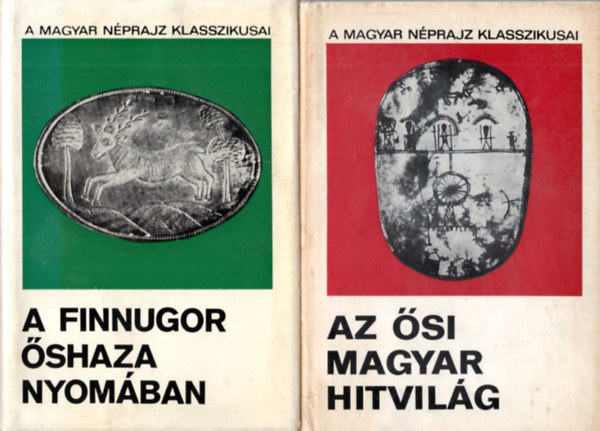 Diszegi Vilmos (szerk.), Ifj. Kodolnyi Jnos - 2 db nprajzi knyv: Az si magyar hitvilg + A finnugor shaza nyomban