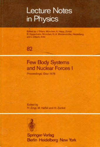 Few Body Systems and Nuclear Forces I.-II. (Lecture Notes in Physics)