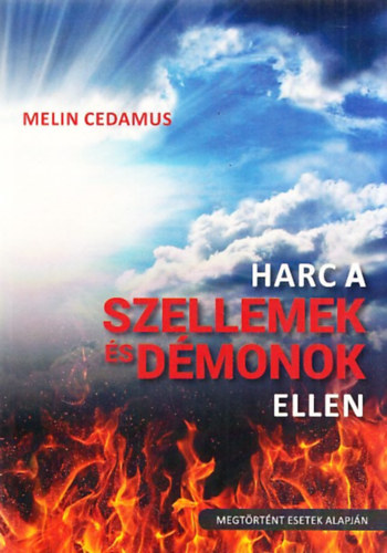 Harc a szellemek s dmonok ellen