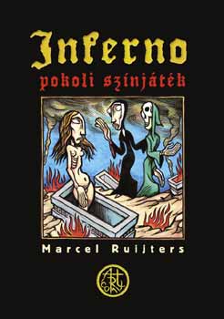 Marcel Ruijters - Inferno - Pokoli sznjtk