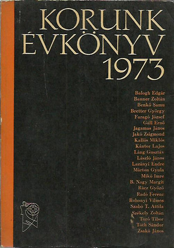 Korunk vknyv 1973 (Szervtiusz Jen szobraival illuszt...)