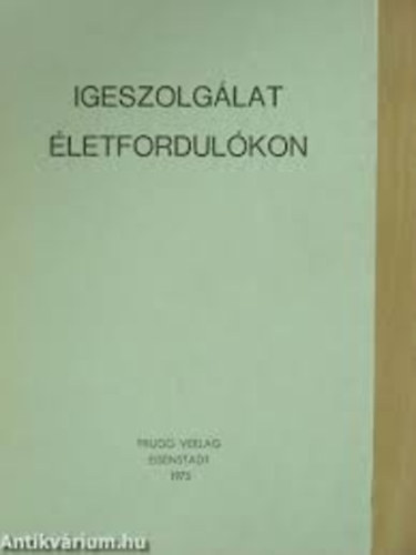 Igeszolglat letfordulkon