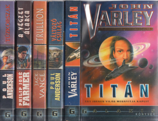 5 db. Galaxis k�nyvek (Tit�n + V�ltoz� csillag + Trullion + A v�gzet �larca + T�zkorszak)