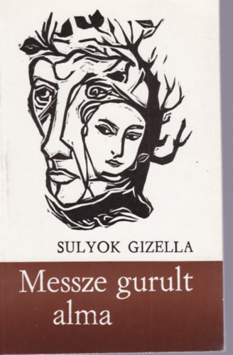 Messze gurult alma