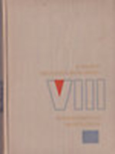 A Magyar Szocialista Munk�sp�rt VIII. kongresszus�nak jegyz�k�nyve