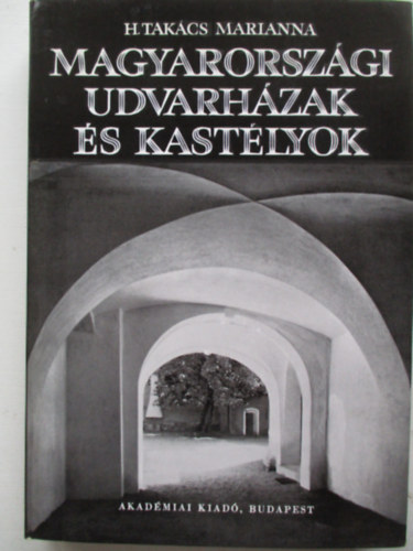 Magyarorszgi udvarhzak s kastlyok